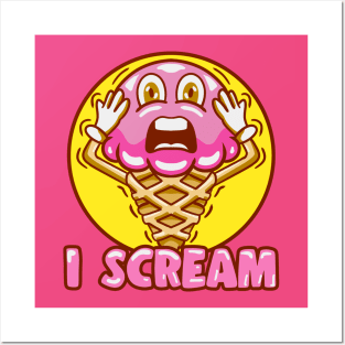 I Scream Posters and Art